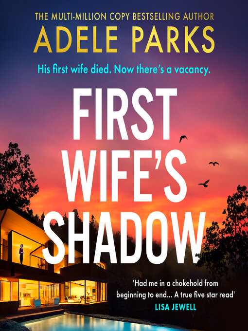 Title details for First Wife's Shadow by Adele Parks - Wait list